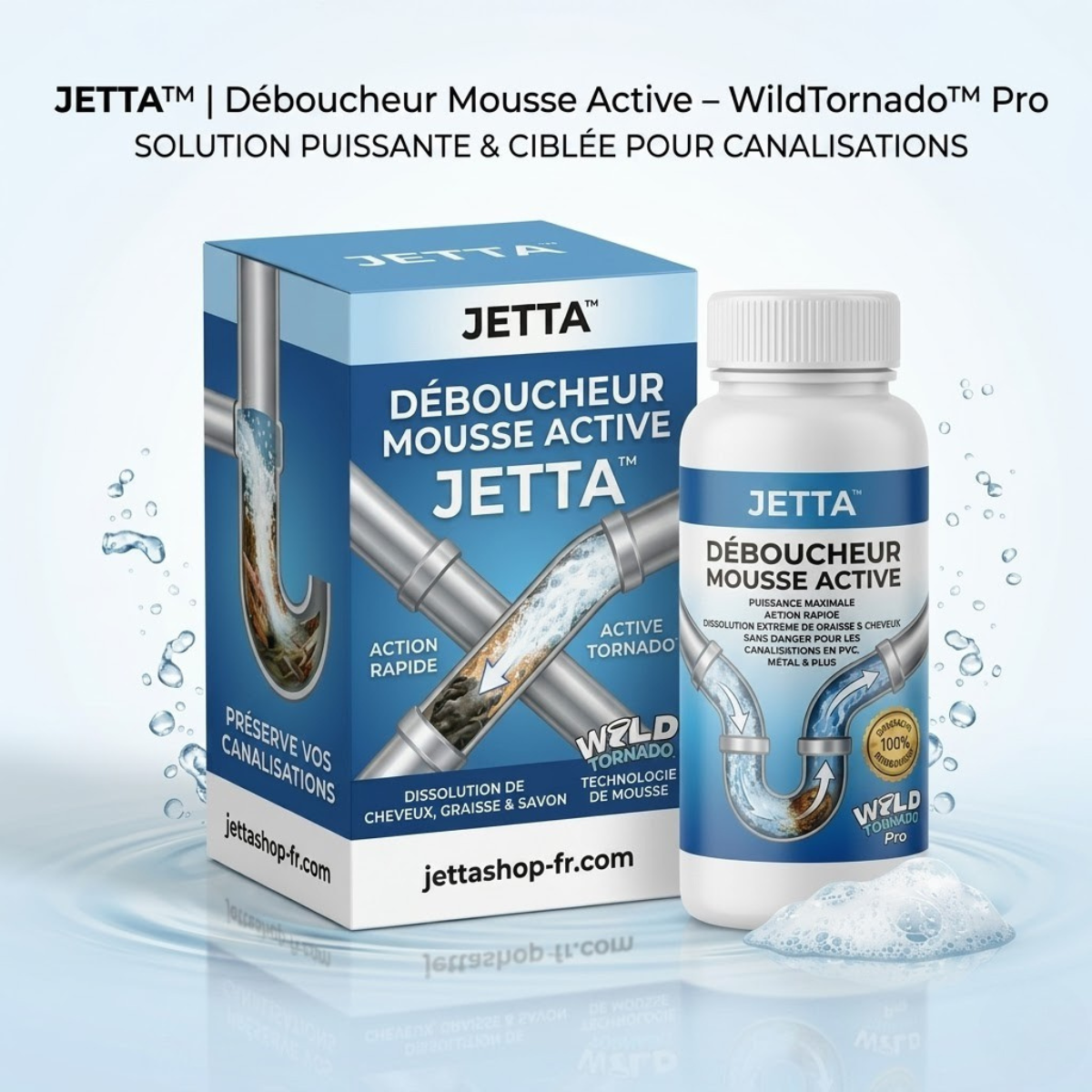 Jetta | Déboucheur Mousse Active – WildTornado™ Pro (DERNIÈRES UNITÉS)